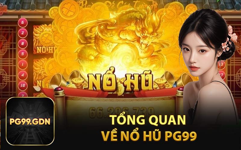 Tổng quan về nổ hũ {BrandName}